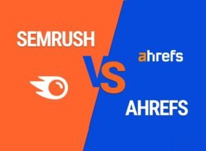Ahrefs vs SEMrush